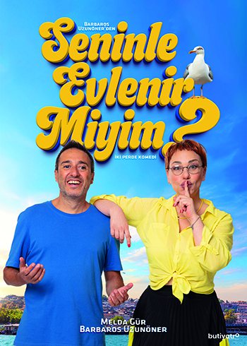 Seninle Evlenir Miyim?