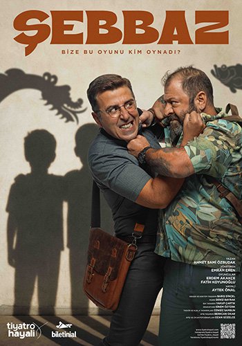Şebbaz - Tiyatro Hayali