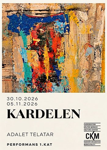 Kardelen: Adalet Telatar Sergisi