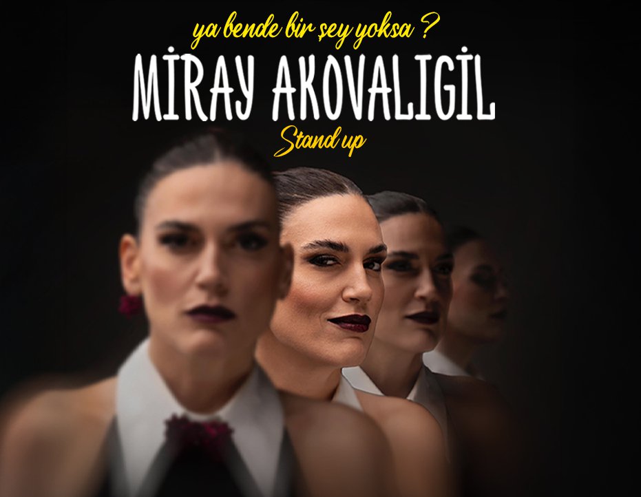 Miray Akovalıgil "Ya Bende Bir Şey Yoksa?"