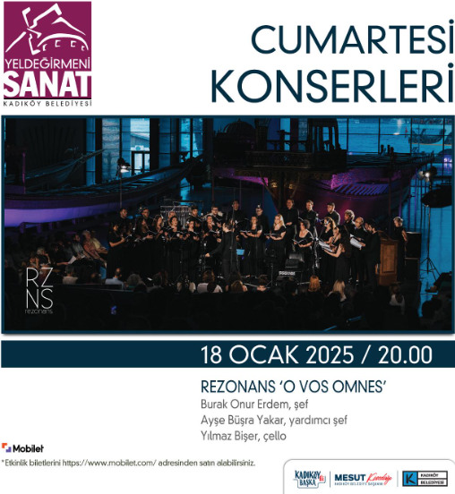 Yeldeğirmeni Sanat 
CUMARTESİ KONSERLERİ

REZONANS O VOS OMNES